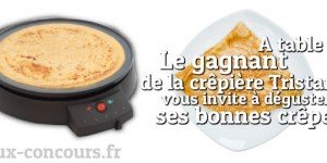 Les crêpes sont gagnantes avec la crêpière Tristar