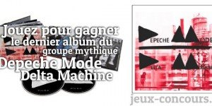Delta Machine de Depeche Mode à gagner
