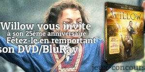 Willow en édition collector à gagner pour son 25ème anniversaire