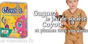 Coyote, le concours pour plumer ses amis