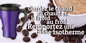 Remportez une Tasse Isotherme