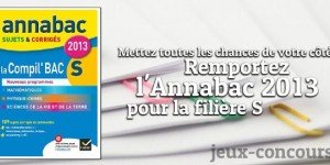 Concours studieux : Annales Annabac 2013 la compil Bac S
