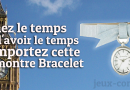 Gagnez une Montre Bracelet