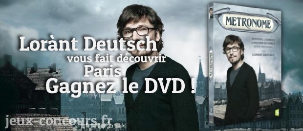 Explorez Paris avec Lorànt Deutsch et le DVD Métronome