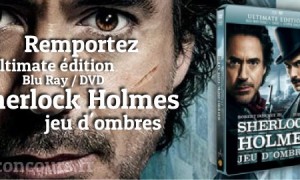 Concours : L&rsquo;ultimate Edition Sherlock Holmes Jeu d&rsquo;Ombres