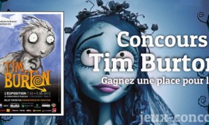 Jeu Concours : Exposition Tim Burton