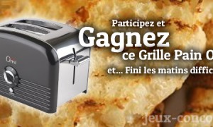 Gagner ce grille pain Orva