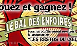 Le bal des enfoirés à gagner