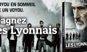 Gagnez le Film Les Lyonnais