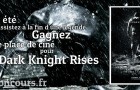 Concours : The Dark Knight Rises en Salles le 25 Juillet