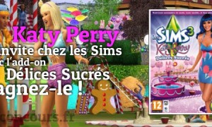 Gagnez le jeu PC Les Sims 3 Katy Perry Délices Sucrés