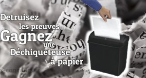 Détruisez toutes les preuves, Gagnez votre déchiqueteuse