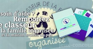 Une organisation bien ficelée avec le classeur de la famille organisée