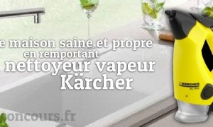 Le Ménage autrement avec le Nettoyeur Vapeur Kärcher