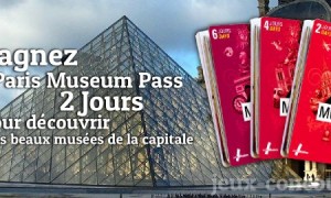 La Culture en un clic avec le Paris Museum Pass 2 Jours à Gagner