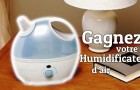 Gagnez votre humidificateur d’air Bionaire