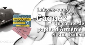 Enivrez-vous grâce au papier d’Arménie