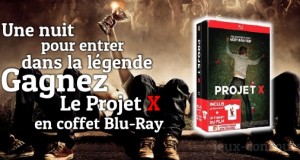 Teen movie totalement déjanté : Gagnez Projet X en coffret Blu-Ray