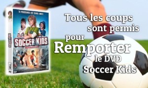 Tous les coups sont permis, Gagnez Soccer Kids
