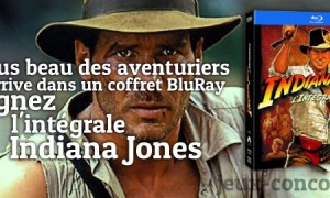 Retrouvez l’aventurier Indiana Jones dans son intégrale BluRay