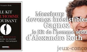 Kit de l&rsquo;homme séduisant d&rsquo;Alexandre Roth
