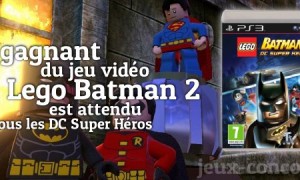 Le jeu Lego Batman 2 sur console, c&rsquo;est par ici !