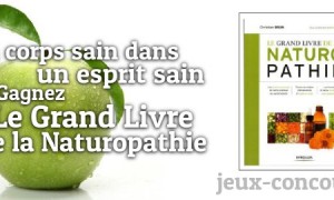La nature avant tout avec le grand livre de la Naturopathie