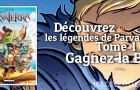 Entrez dans les légendes de ParvaTerra