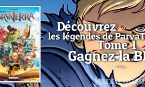 Entrez dans les légendes de ParvaTerra