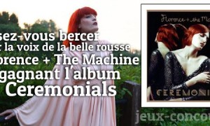 Ecoutez l’album Ceremonials de Florence + The Machine