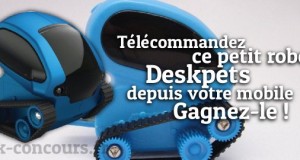 Il vous suivra partout, le Robot télécommandé Deskpets !