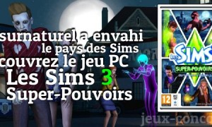 Magie chez Les Sims 3 Super-pouvoirs