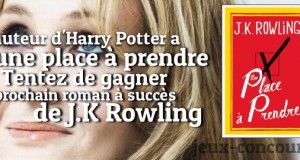 Concours : Une place à prendre de J.Rowling