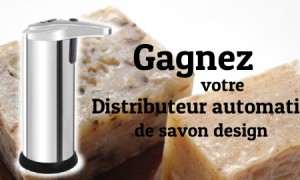 Gagnez votre distributeur automatique de savon design