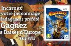 Incarnez votre personnage de Madagascar préféré sur Wii