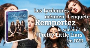 Pretty Little Liars : « Deux vérités et un mensonge » en DVD