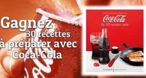 Concours : 30 recettes à préparer avec Coca-Cola