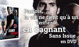 Concours : Sans Issue en DVD