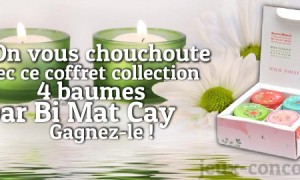 Concours : Coffret Collection 4 baumes Bi Mat Cay