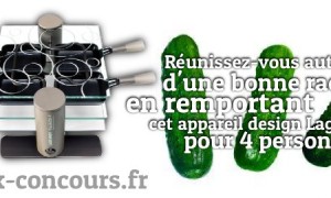 Remportez un appareil à raclette Lagrange pour cet hiver