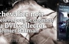 Concours : The Dark Knight Rises en DVD