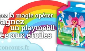 Bibidi Bobidi Bou : Gagnez un Playmobil Fée aux étoiles