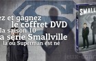 La saison 10 de Smallville est à gagner sur jeux-concours