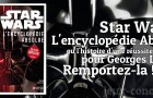 Concours : Star Wars l’encyclopédie absolue