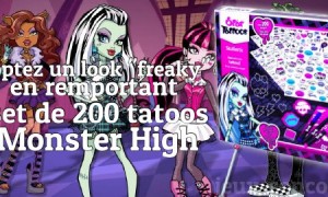 Concours : Set 200 Tatoos Monster High