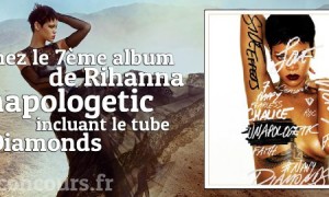 Concours : Nouvel Album Unapologetic de Rihanna
