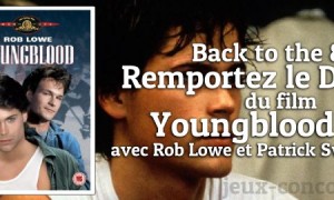 Il y a du Youngblood en DVD sur jeux-concours.fr