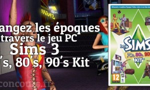 Back to the futur en gagnant le jeu Les Sims 3 : 70’s,80’s & 90’s
