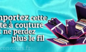 Gagnez Cette Boite à Couture