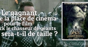 Gagnez une place pour le film Jack le Chasseur de Géants